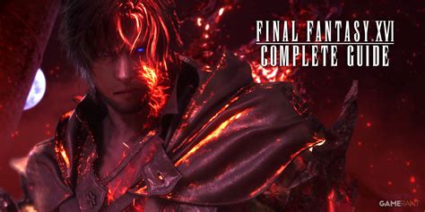 final fantasy 16 walkthrough|Final Fantasy 16 Guide: Your Ultimate Wiki and Walkthrough .